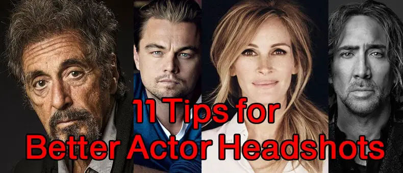 11 tips for better actor head shots photos