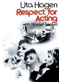 Respect For Acting by Uta Hagen & Haskel Frankel