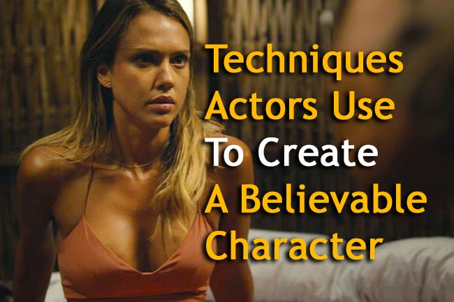 11 Techniques The Actors Use To Create A Believable Character